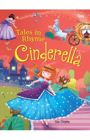 Cinderella: Tales In Rhyme